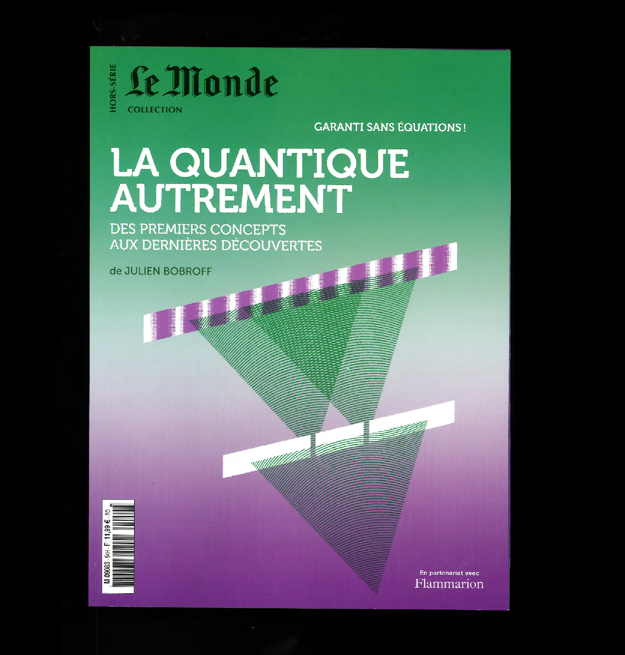 La Quantique Autrement Hors série Le Monde